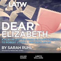 Dear_Elizabeth__A_Play_in_Letters_from_Elizabeth_Bishop_to_Robert_Lowell_and_Back_Again